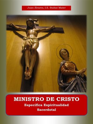 cover image of Ministro De Cristo. Específica Espiritualidad Sacerdotal